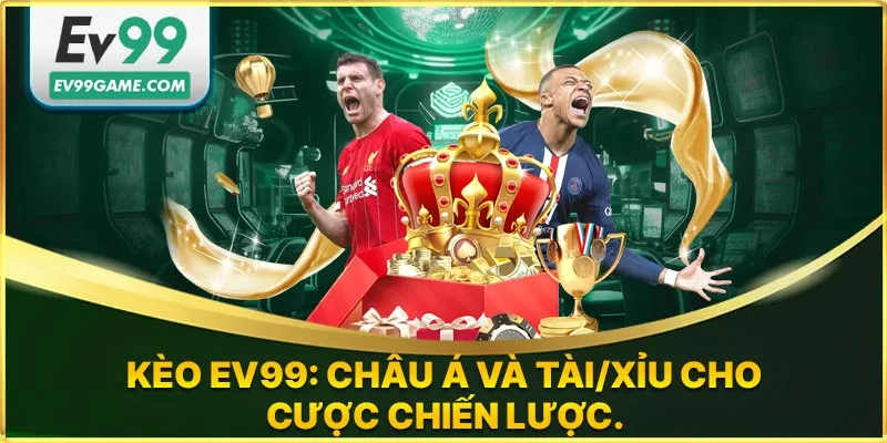 Tỷ lệ kèo thể thao EV99 đa dạng