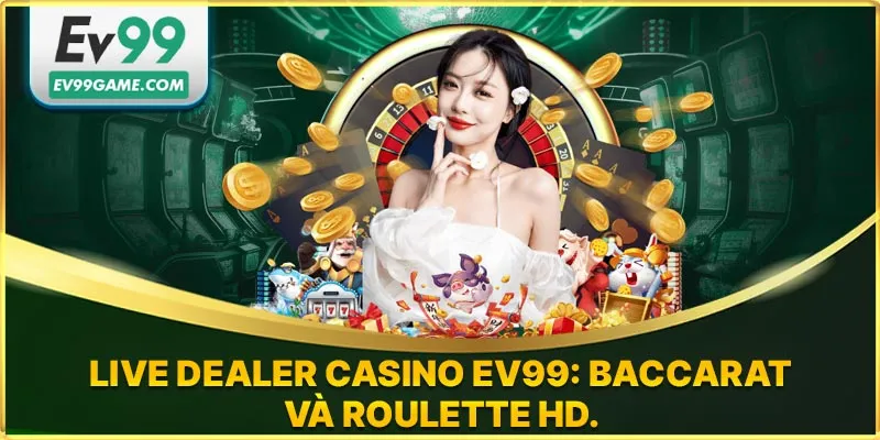 Live casino EV99